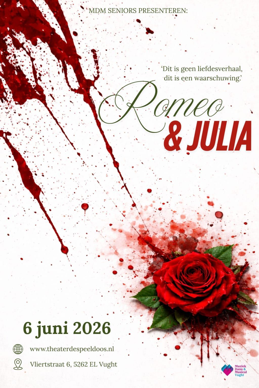 Theaterposter van Romeo & Julia met bloedspatten en een roos. Evenementdetails: 6 juni 2026.
