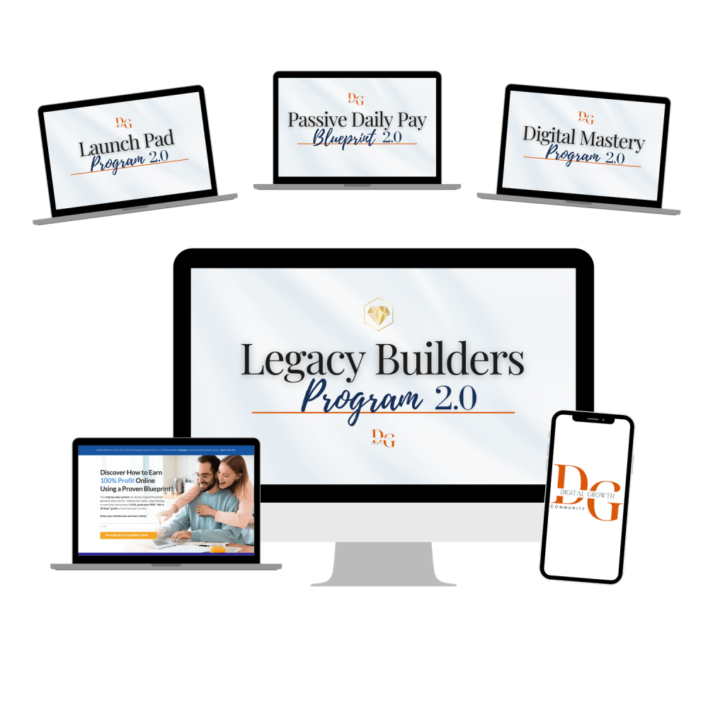 Digital devices display Legacy Builders Program 2.0 and related courses: Launch Pad, Passive Daily Pay, Digital Mastery.