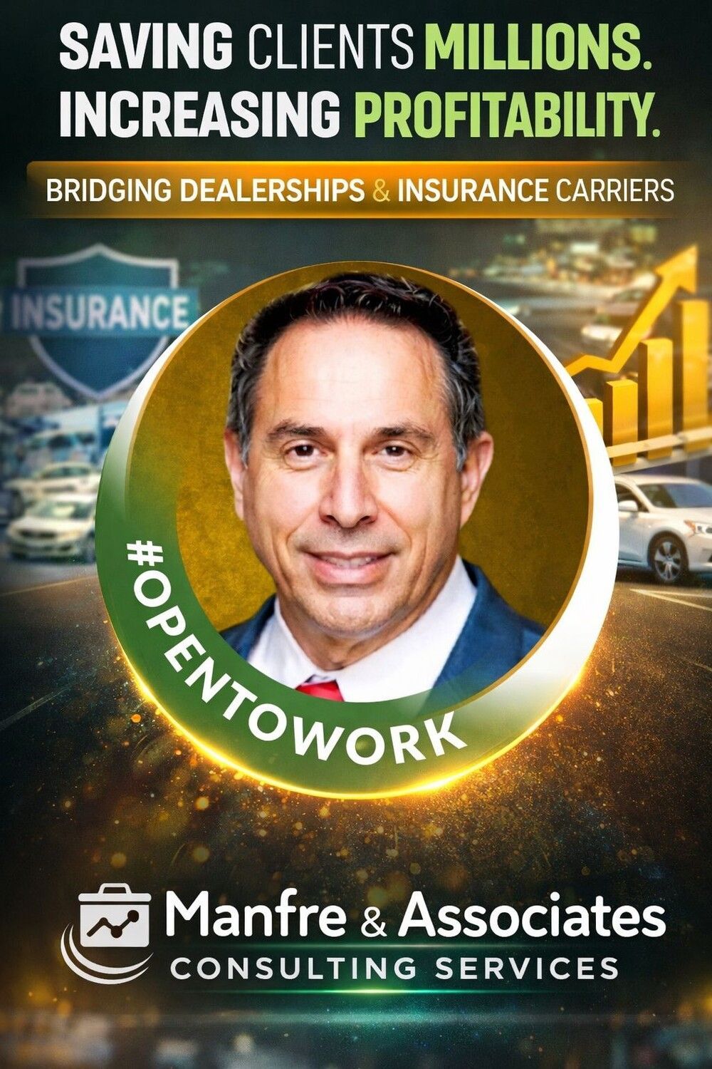 A man in a suit featured on a professional flyer for Manfre & Associates, with the text #OPENTOWORK overlaid.