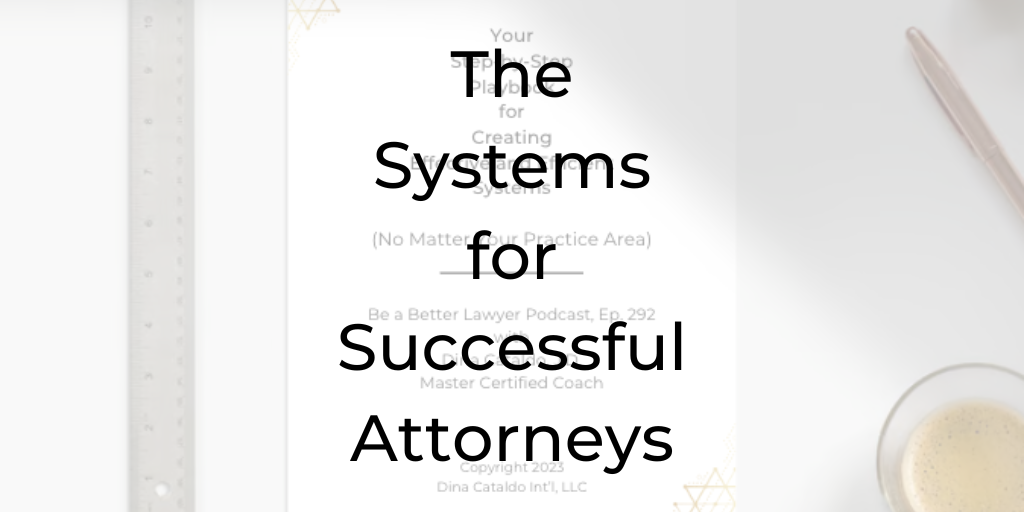 A book titled the systems for successful attorneys is sitting on a table next to a cup of coffee.