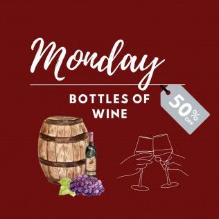 A poster for monday bottles of wine with a barrel , grapes and wine glasses.
