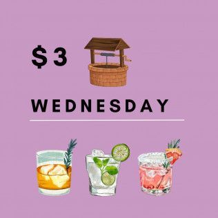 There are three different types of drinks on wednesday for $ 3.