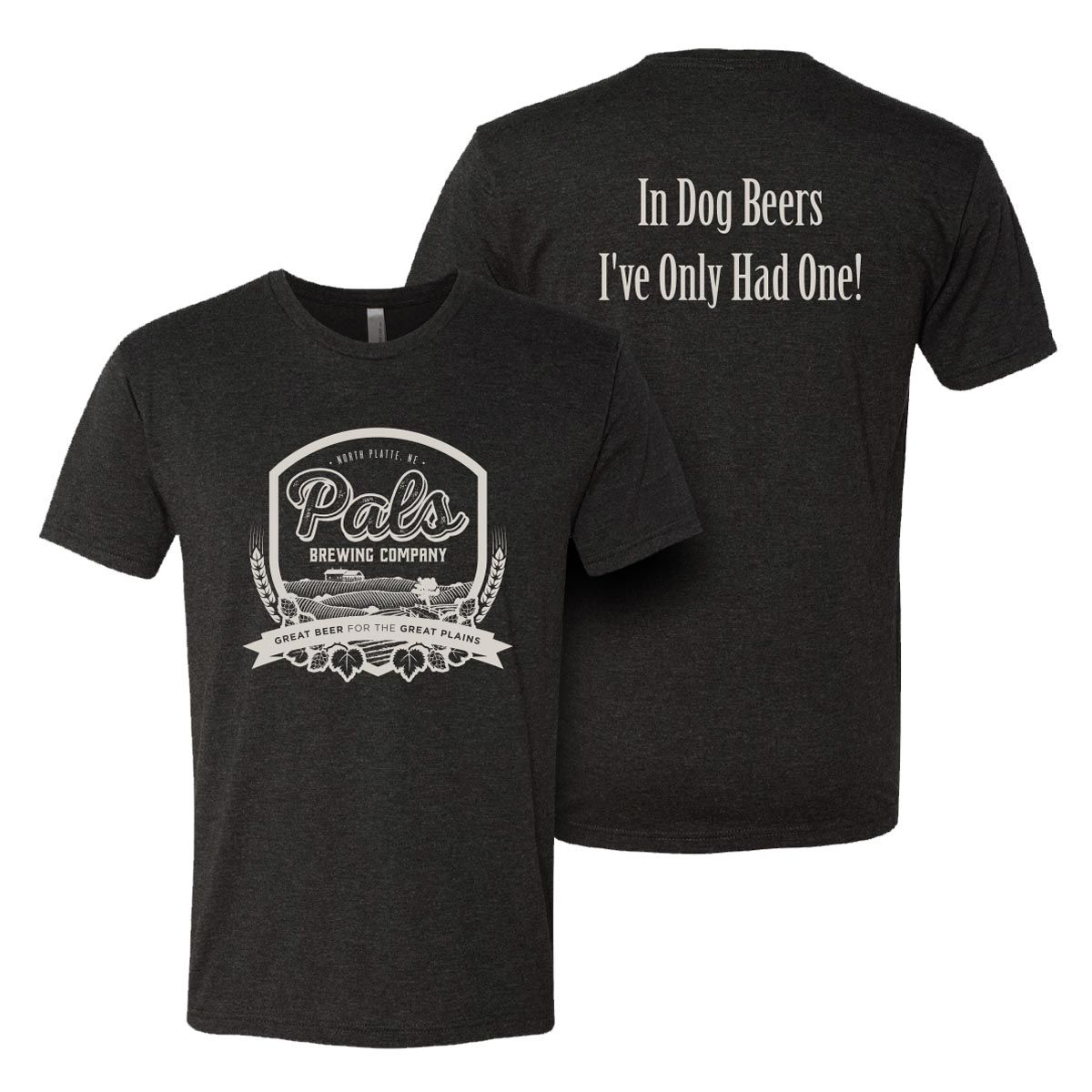 Dark gray t-shirt with a beer label design on the front and text "In Dog Beers I've Only Had One!" on the back.