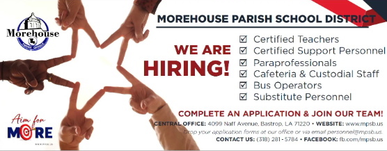 An advertisement for morehouse parish school district says they are hiring