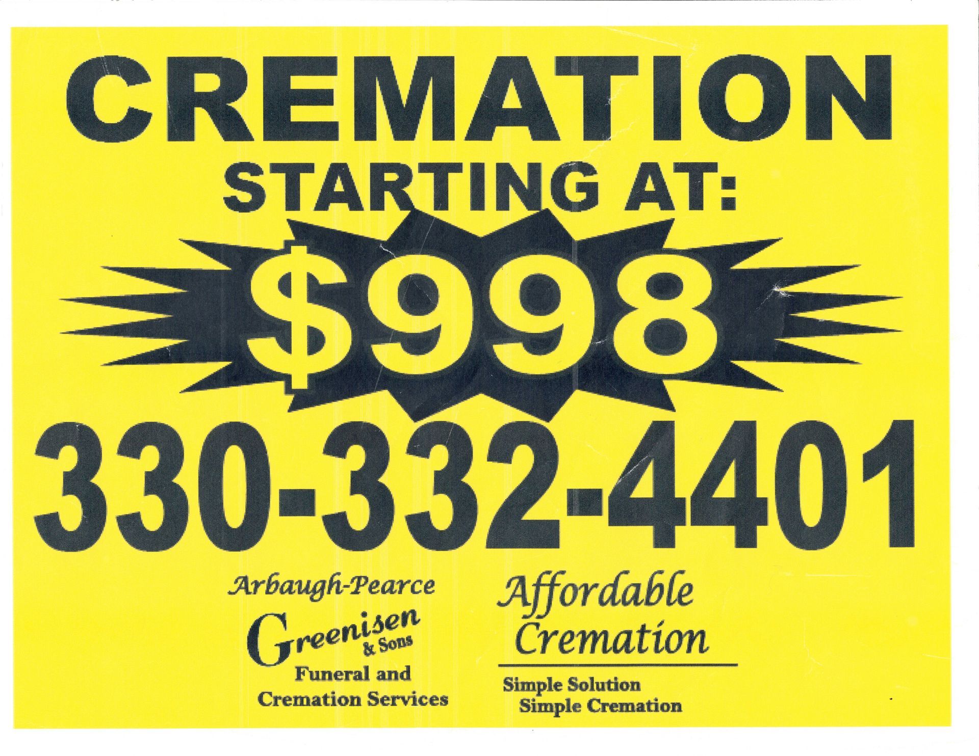 Yellow sign promoting cremation services, starting at $998. Includes phone number and business names.