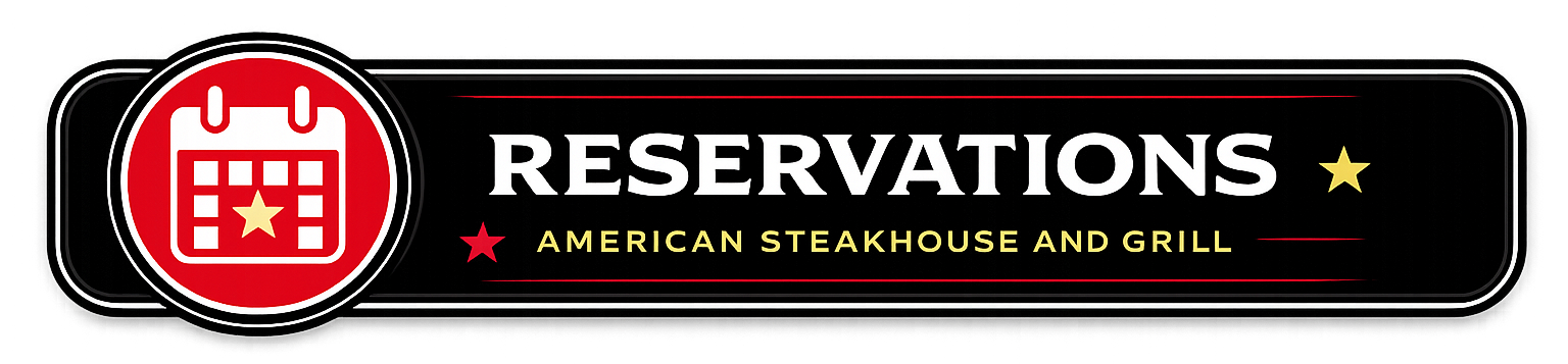 Click to make a reservation Reservations button sign for American Steakhouse and Grill, black with red and gold accents.