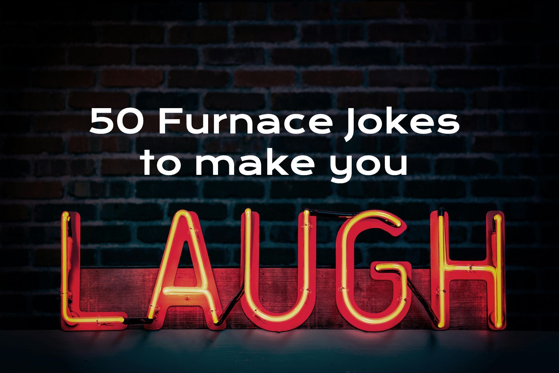 furnace jokes,jokes about furnaces