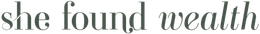 She Found Wealth logo with the text 