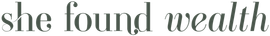 She Found Wealth logo with the text 