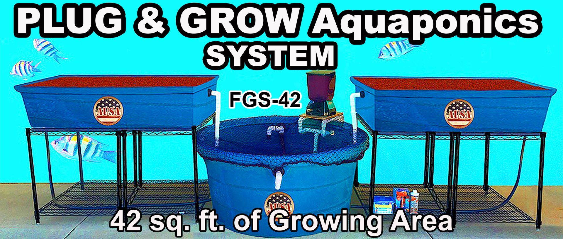 Aquaponics system with blue containers, a central tank, and 42 sq. ft. growing area.
