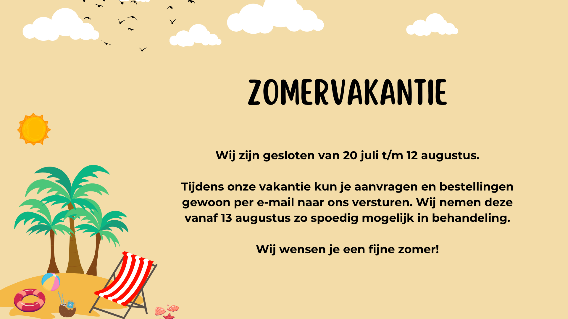 Zomervakantie DHD Drukkerij