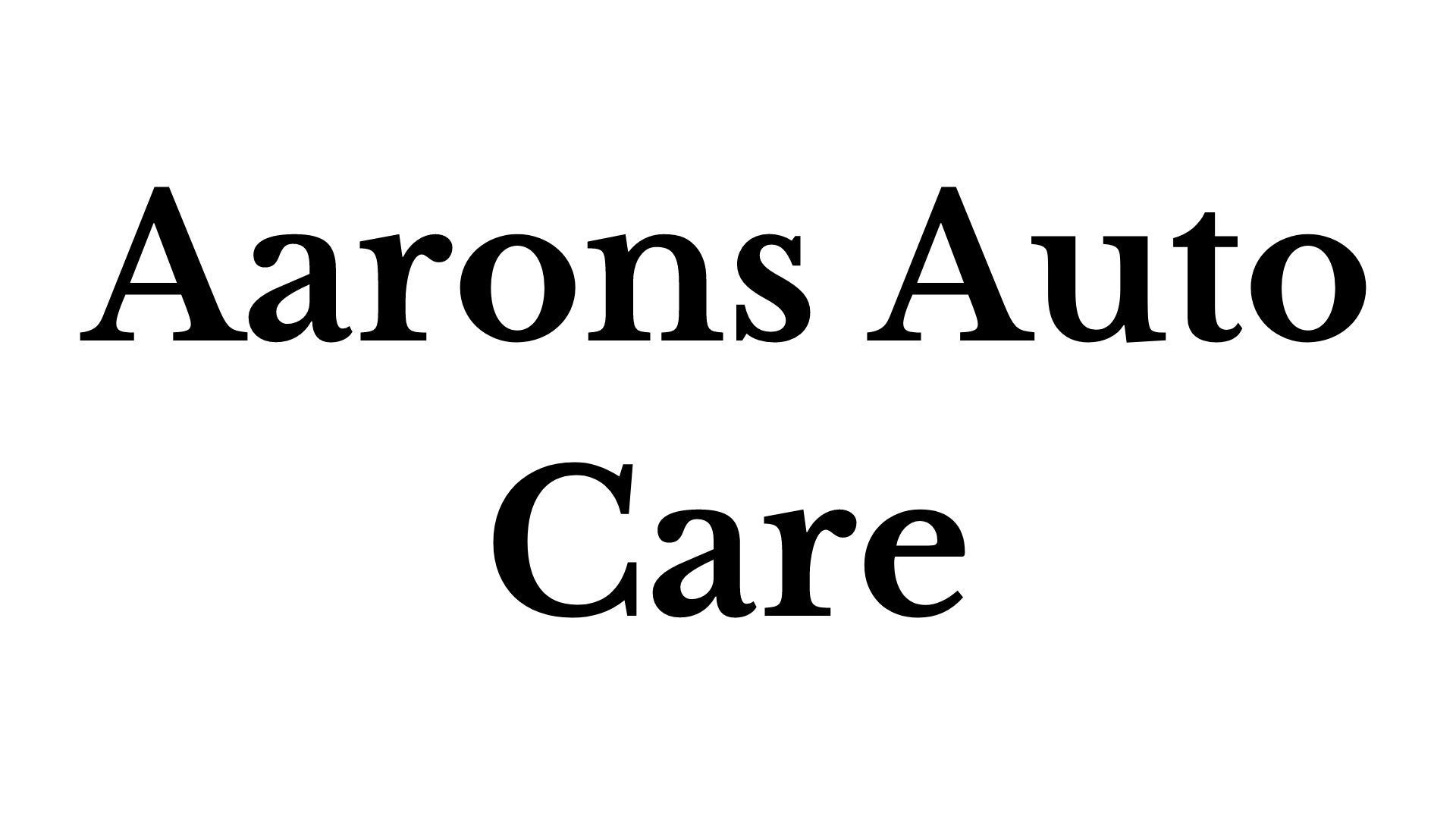 Auto Repairs | Aarons Auto Care