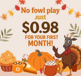 Thanksgiving-themed graphic with text: "No fowl play just $0.98 for your first month!", turkey-goat character with pumpkins.