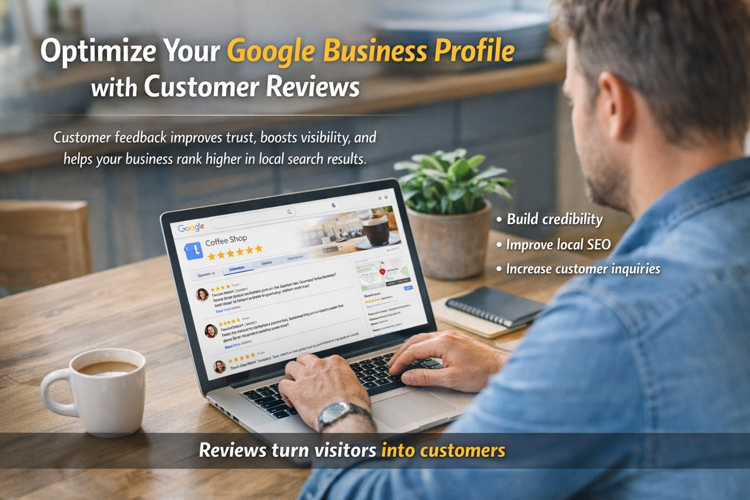 Man using laptop optimizing Google Business Profile with customer reviews.