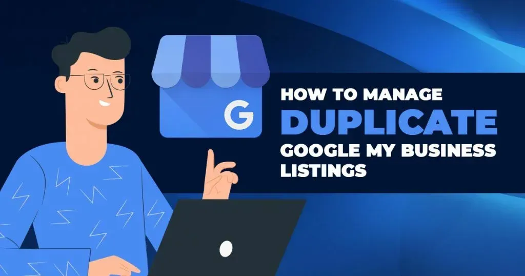 Illustration: Man managing duplicate Google My Business listings; blue background, Google My Business logo.