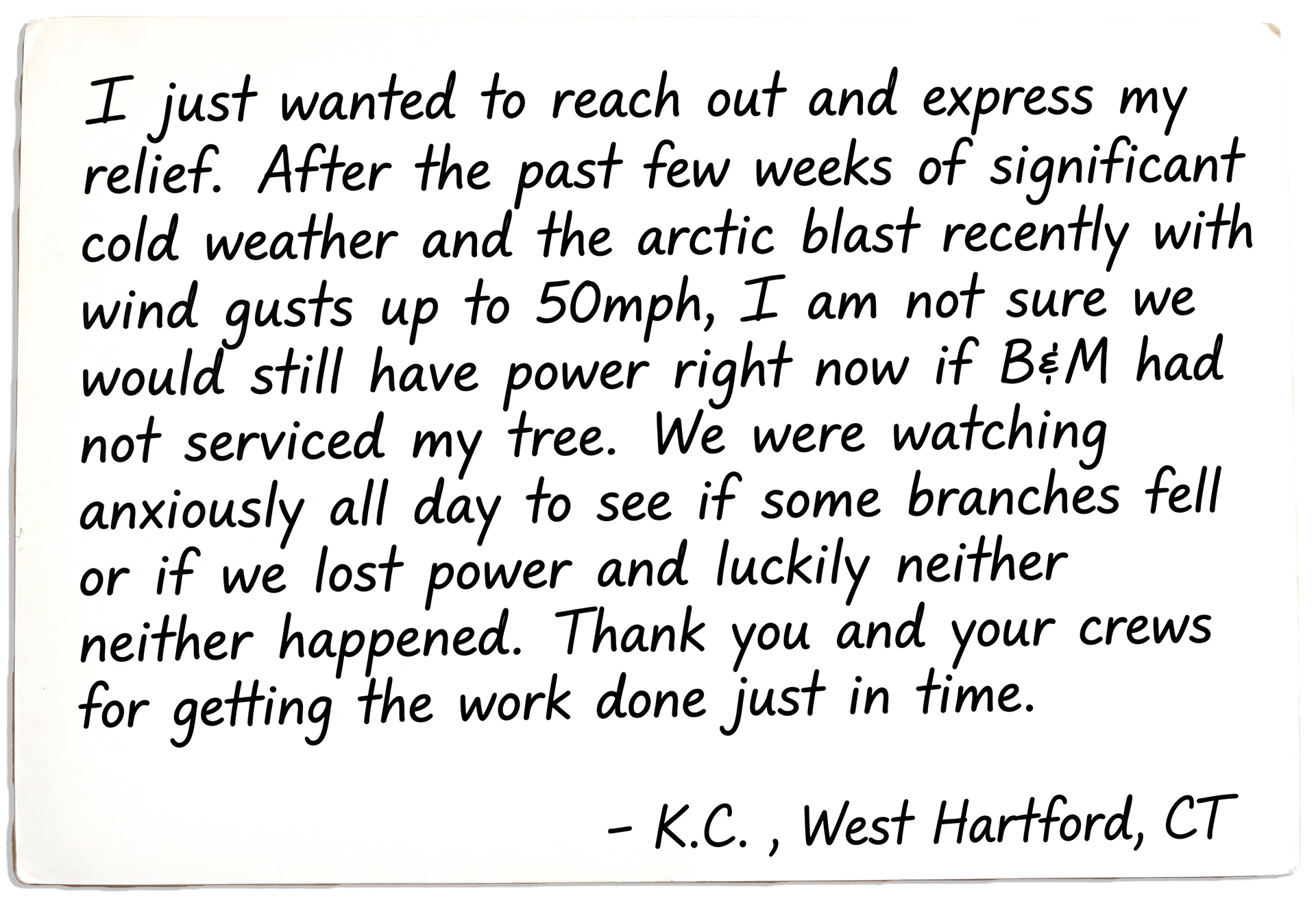 A testimonial card from K.C. in West Hartford, CT, thanking B&M for tree services that prevented power loss during a storm.