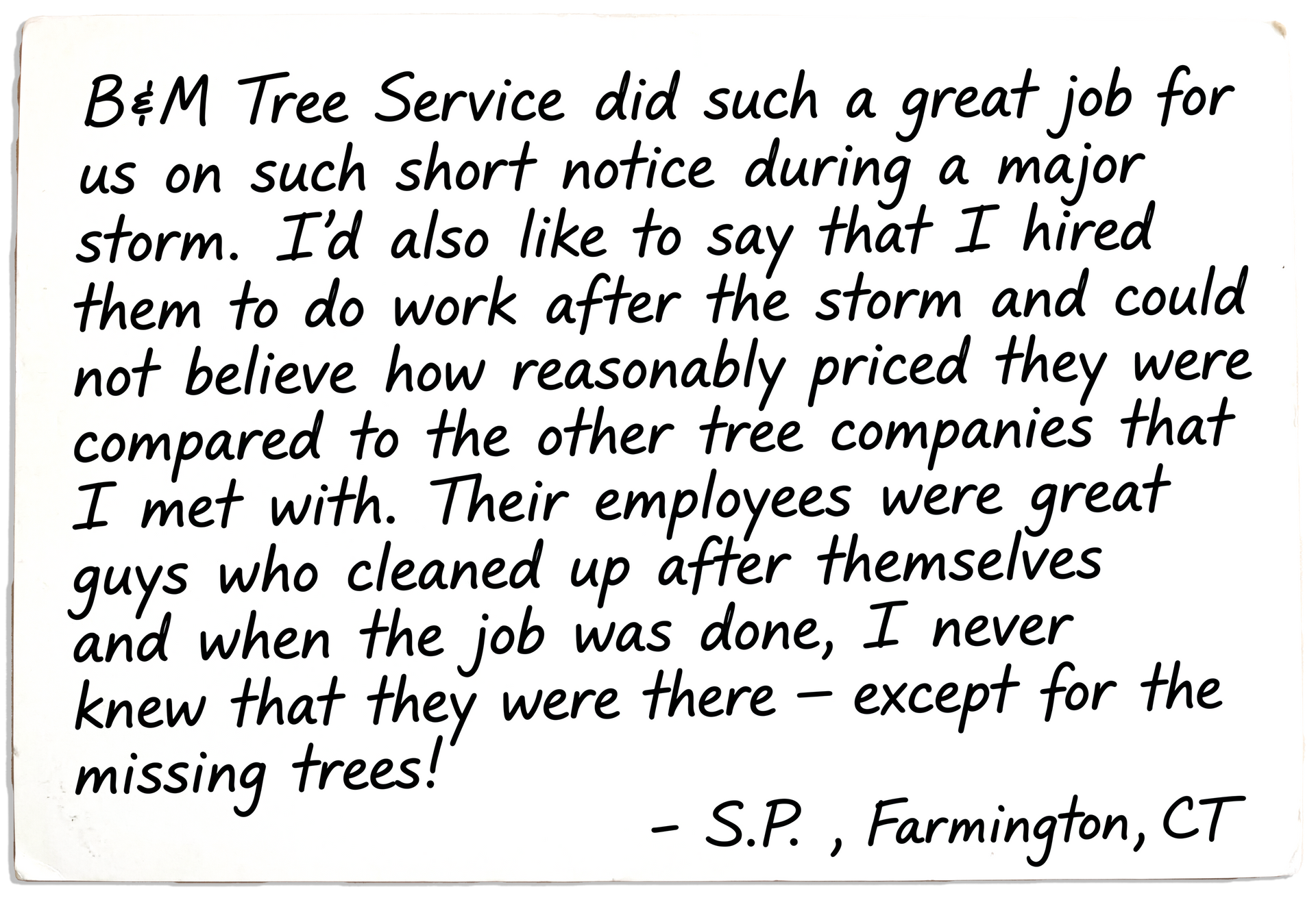 A handwritten testimonial for B&M Tree Service from a customer in Farmington, CT praising their quick, affordable work.
