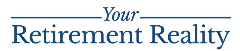 Your Retirement Reality