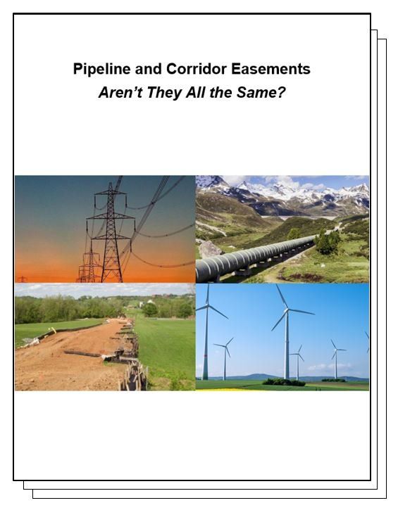 Pipeline and Corridor Easements -  Aren't They All the Same?