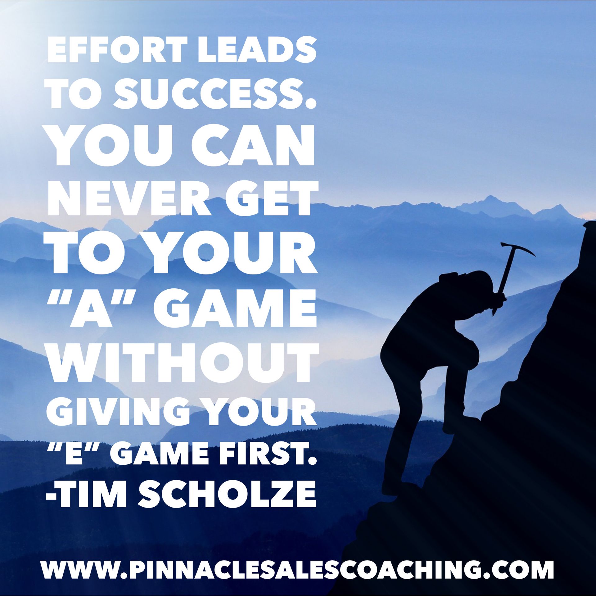 EFFORT LEADS TO SUCCESS.
YOU CAN NEVER GET TO YOUR
