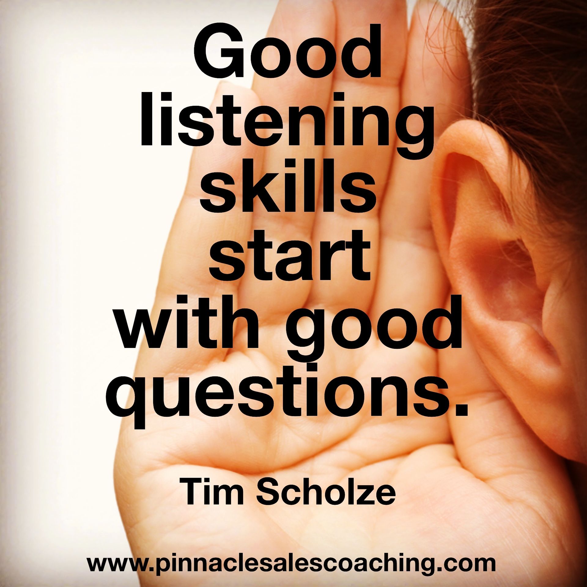 Good listening skills start with good questions. Tim Scholze