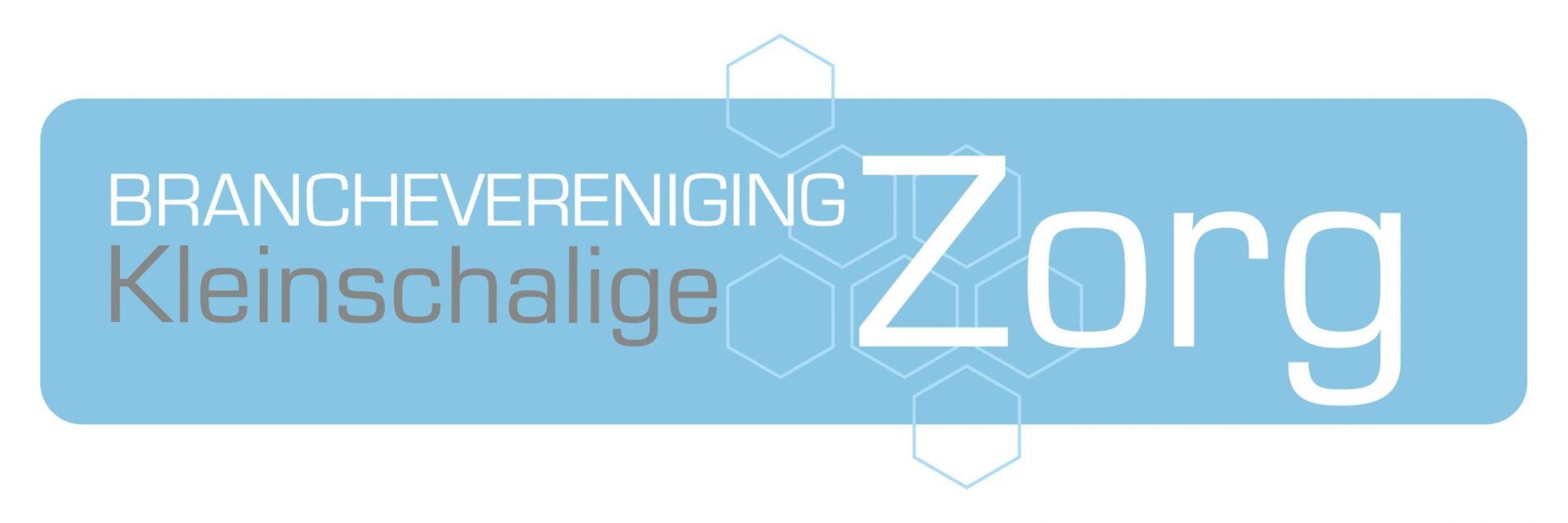 A blue sign that says branchevereniging kleinschalige zorg