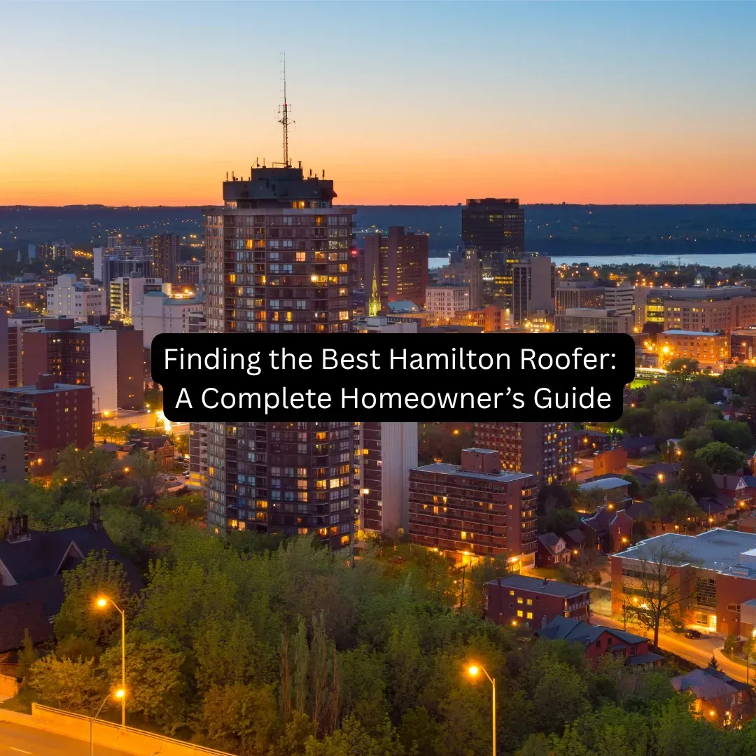 How best to select a Hamilton Roofer