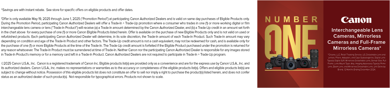 Save MORE When You Trade UP to Canon