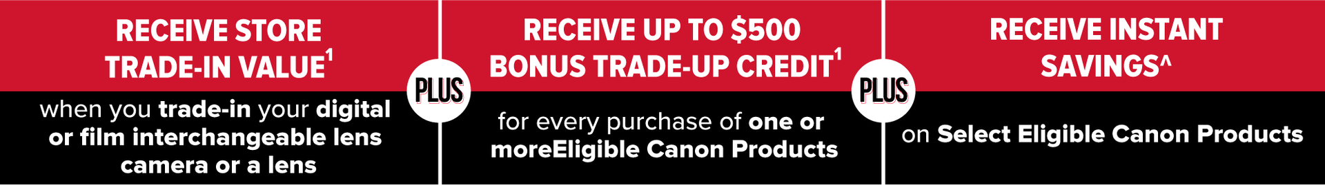 Save MORE When You Trade UP to Canon