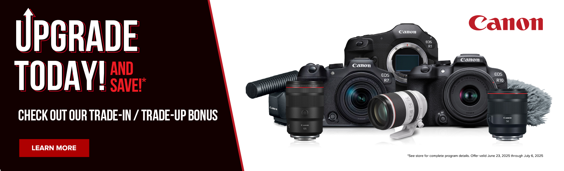 Trade Up to Canon at Milford Photo