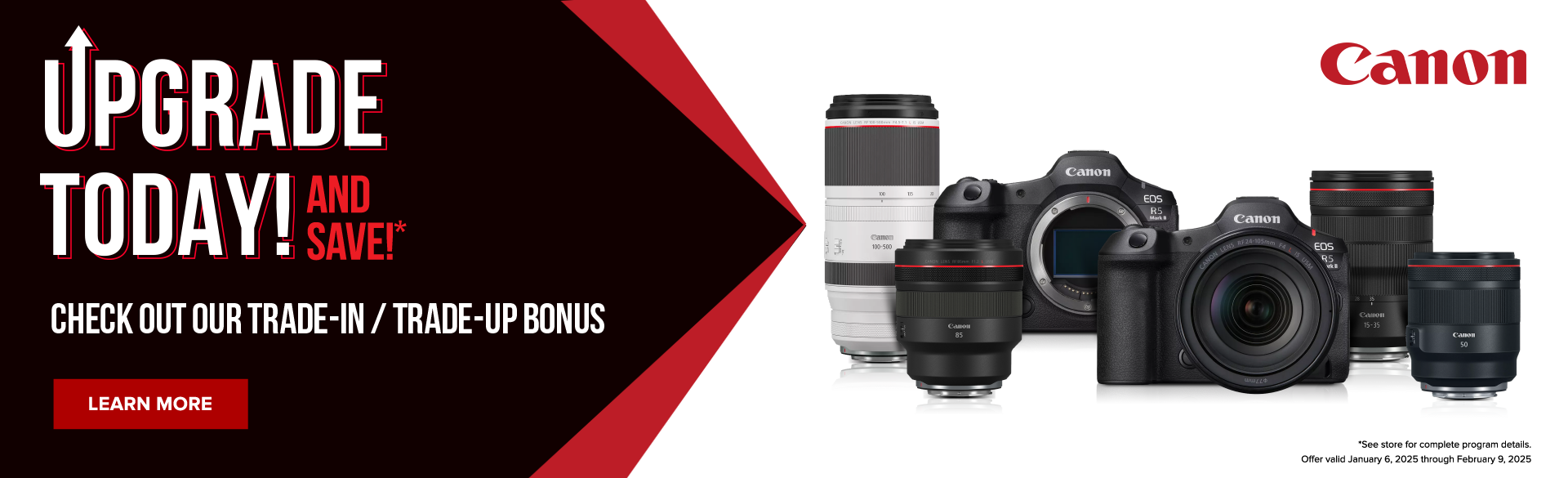 Save MORE When You Trade Up to Canon