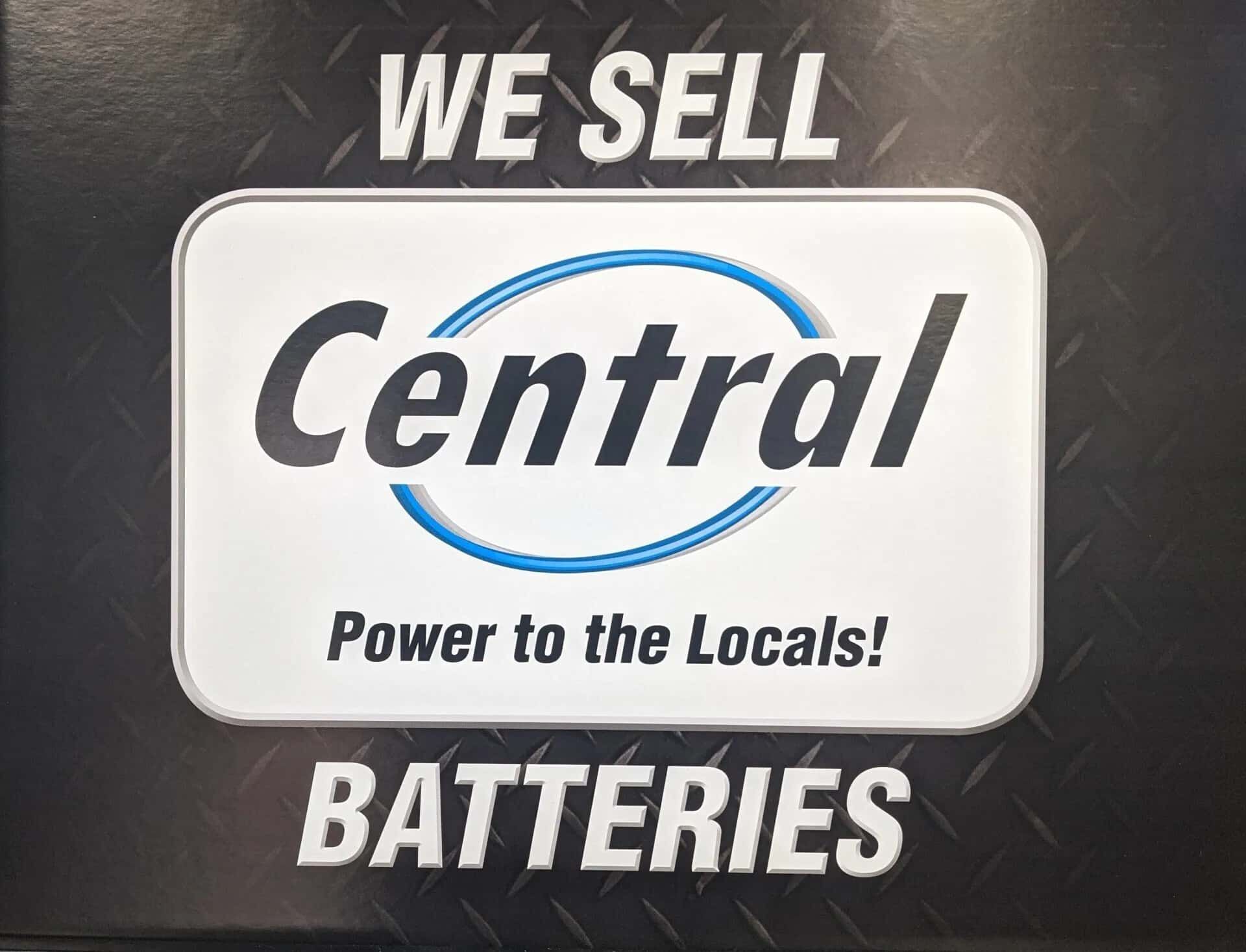 A Sign That Says We Sell Central Batteries — Central Coast Batteries In Long Jetty, NSW