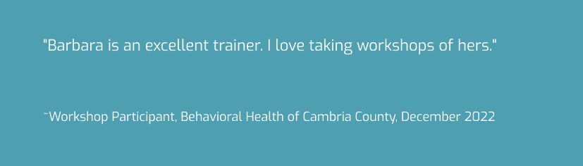 A blue background with white text that says `` barbara is an excellent trainer . i have taking workshops of hers . ''