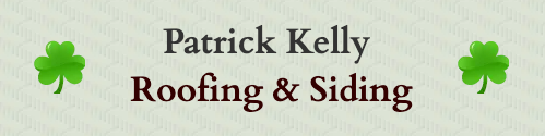 Patrick Kelly Roofing & Siding