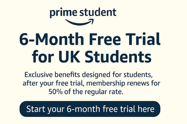 Amazon Prime Student UK 6-month free trial banner with exclusive student benefits and 50% discount after trial