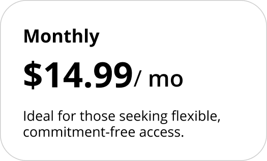 Monthly plan $14.99 / mo