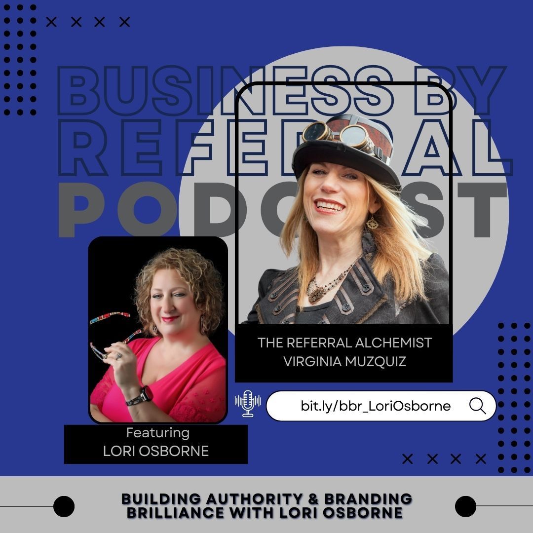 Cover image for Lori's Podcast episode on the Business by Referral