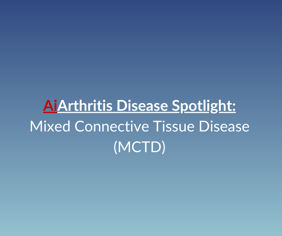 Understanding Mixed Connective Tissue Disease (MCTD)