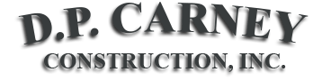D.P. Carney Construction, Inc.