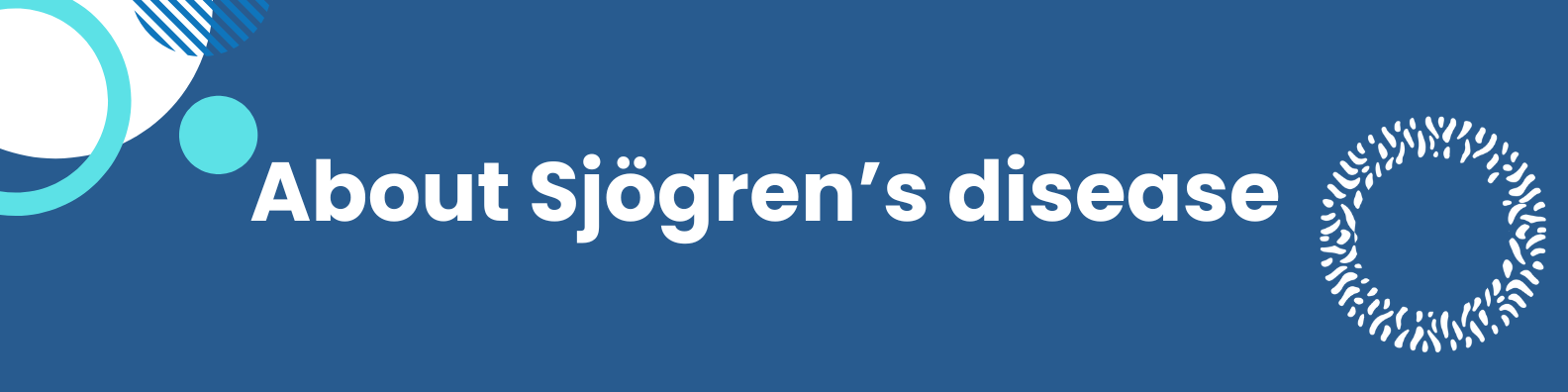A blue banner that says about sjogren 's disease