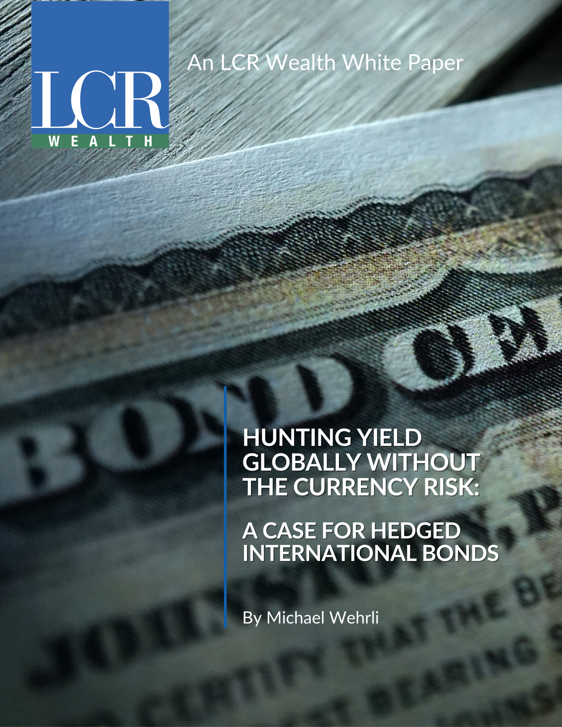 LCR Wealth white paper cover with currency and headline on hedging international bonds