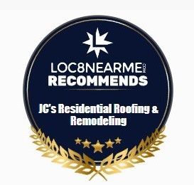 A dark blue circular badge with "LOC8NEARME RECOMMENDS" text, gold laurel wreath, and "JC's Residential Roofing & Remodeling" text.