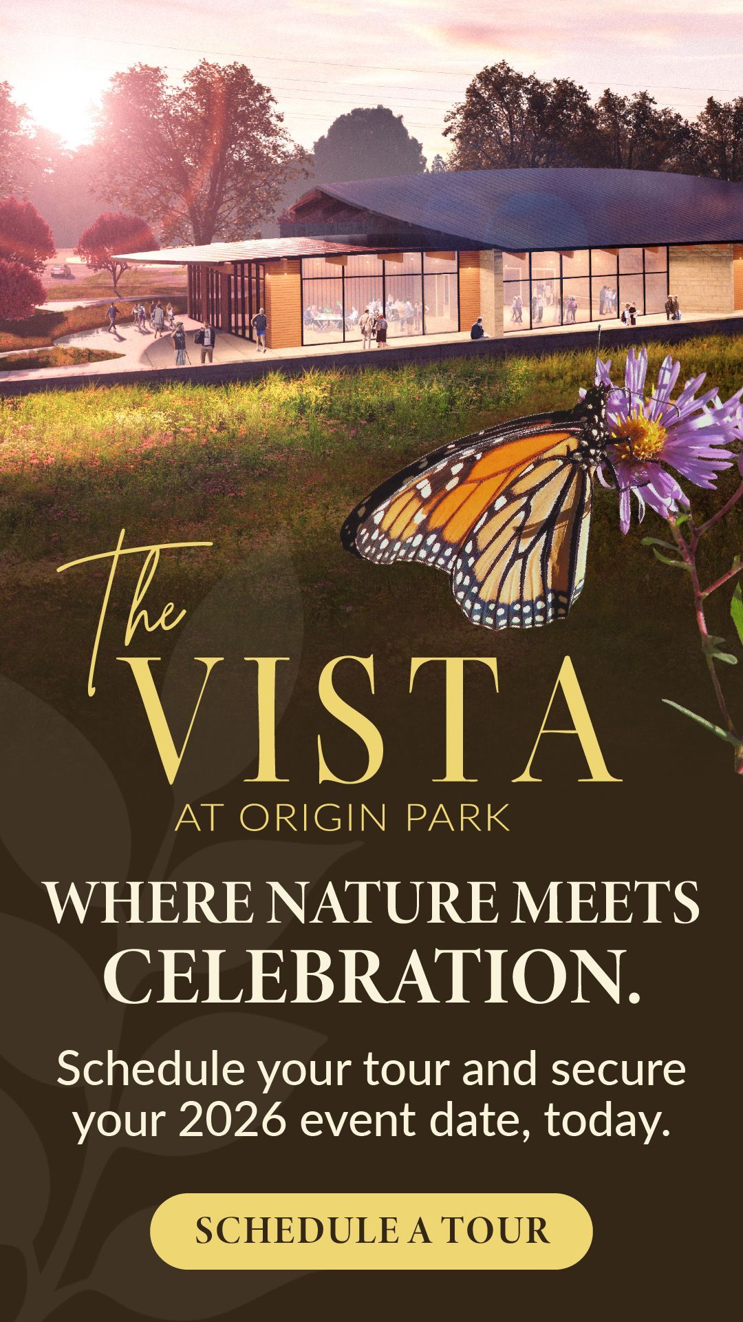 Advertisement for The Vista at Origin Park, featuring a butterfly on a flower, building, and text inviting tours to book 2026 events.