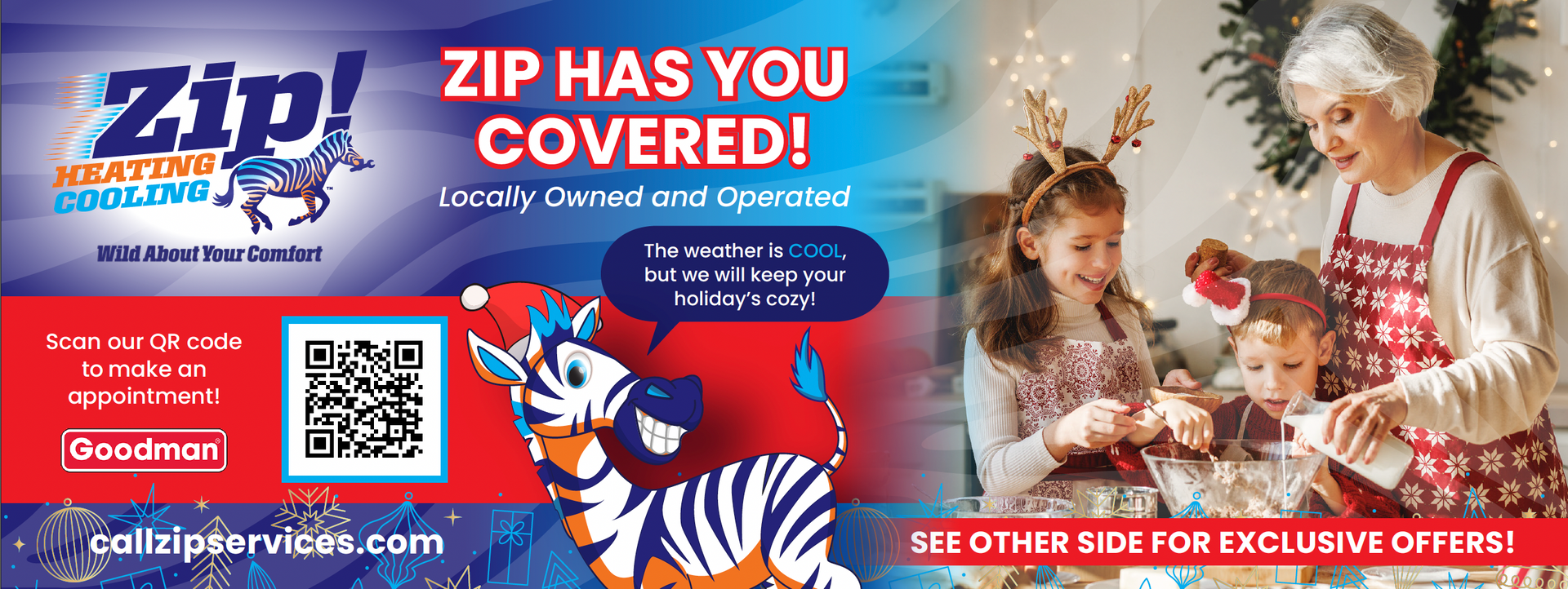 A holiday-themed ad for Zip services features a zebra mascot, a family baking, and a QR code.