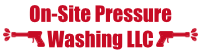 Red text "On-Site Pressure Washing LLC" with pressure washer icons on either side.