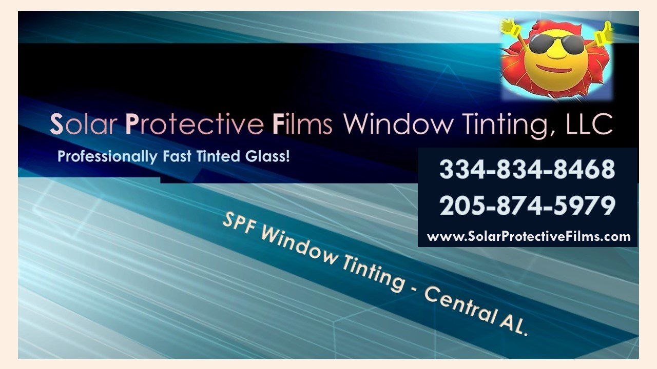 SPF Window Tinting Central AL - home or business tint in Prattville-Deatsville-Clanton-Birmingham-Hoover AL