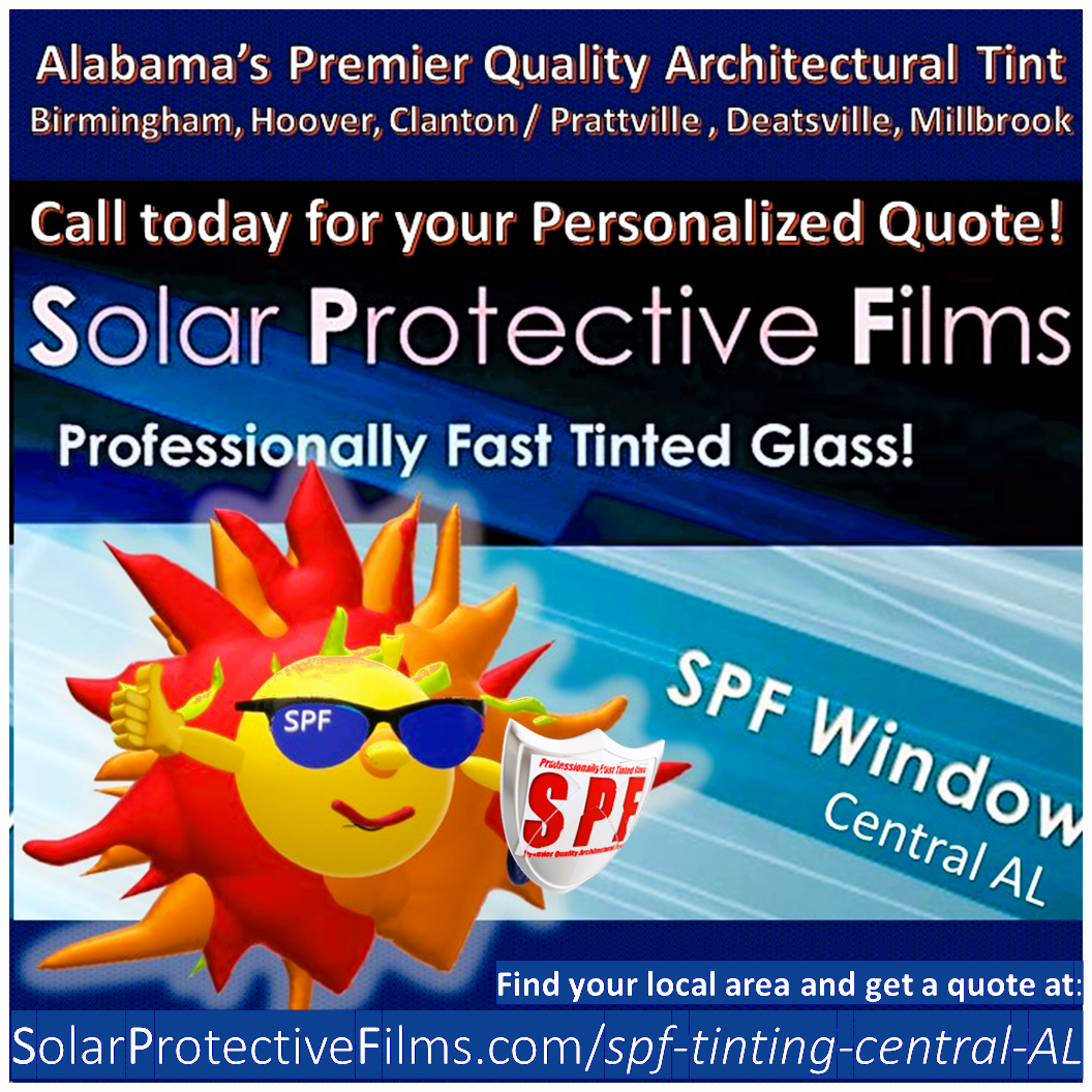 SPF Window Tinting - Central AL (logo)(locations) Prattville Millbrook Deatsville Clanton Clayton Alexander City Shelby 