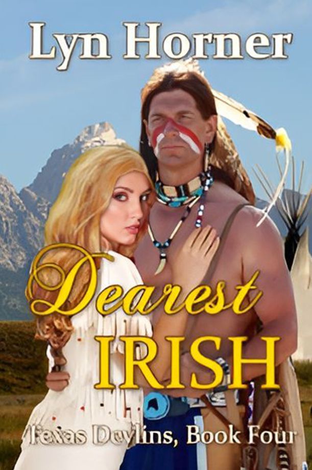 Dearest Irish: Texas Devlins Book Four Dearest Irish: Texas Devlins Book Four