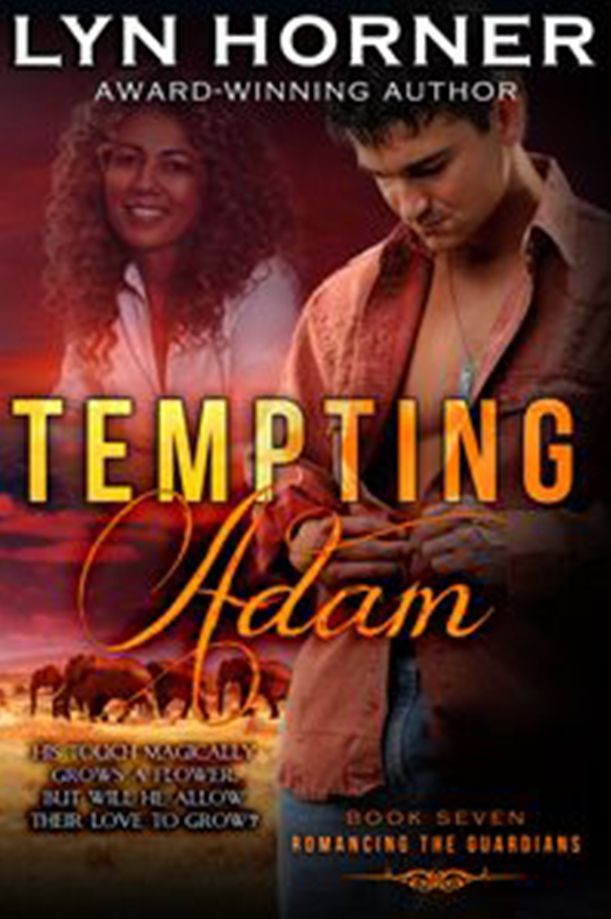 Tempting Adam: Romancing the Guardians, Book 7 Tempting Adam: Romancing the Guardians, Book 7