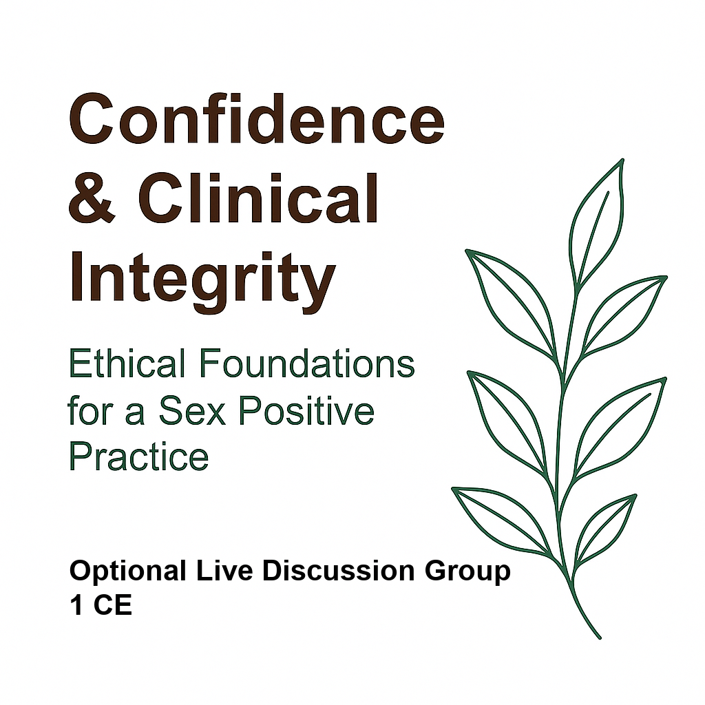 Discussion Group Add-On: Confidence & Clinical Integrity